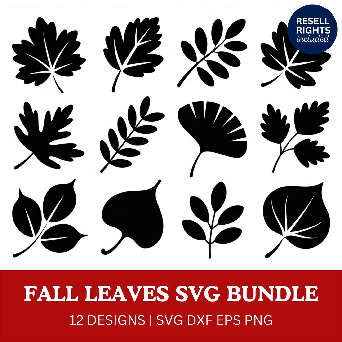 Fall Leaves SVG Bundle | Resell Rights Included