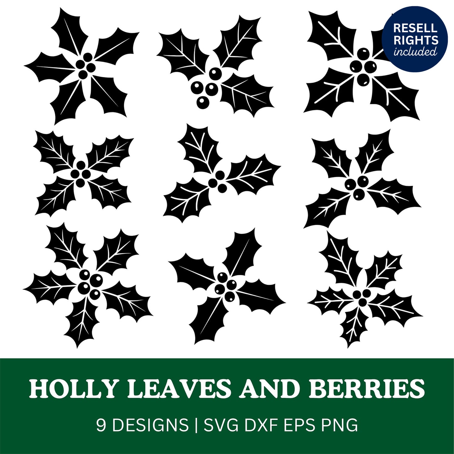 Holly Leaves and Berries SVG Bundle | Resell Rights Included