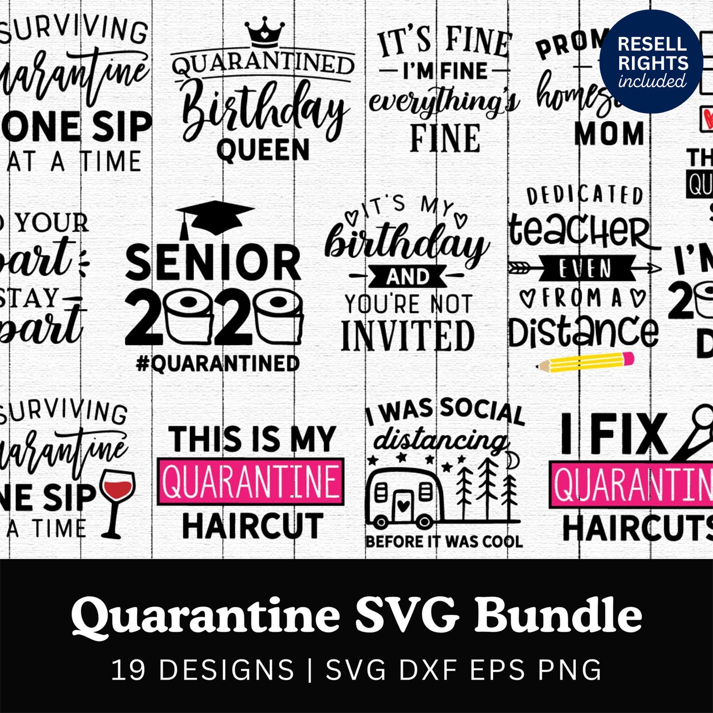 Quarantine SVG Bundle | Resell Rights Included