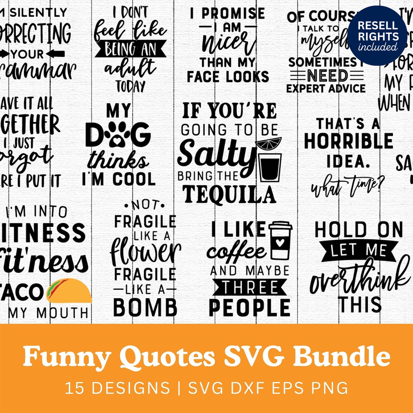 Funny Quotes SVG Bundle | Resell Rights Included