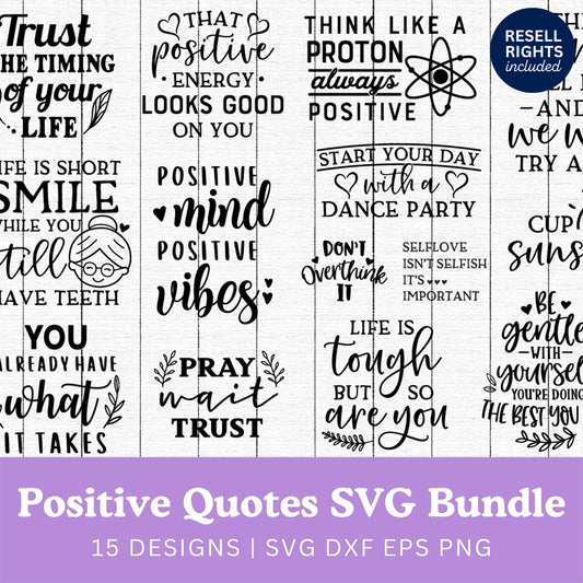 Positive Quotes SVG Bundle | Resell Rights Included