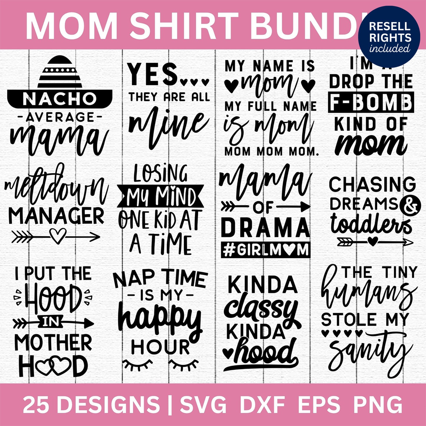 Mom Shirt SVG Bundle | Resell Rights Included