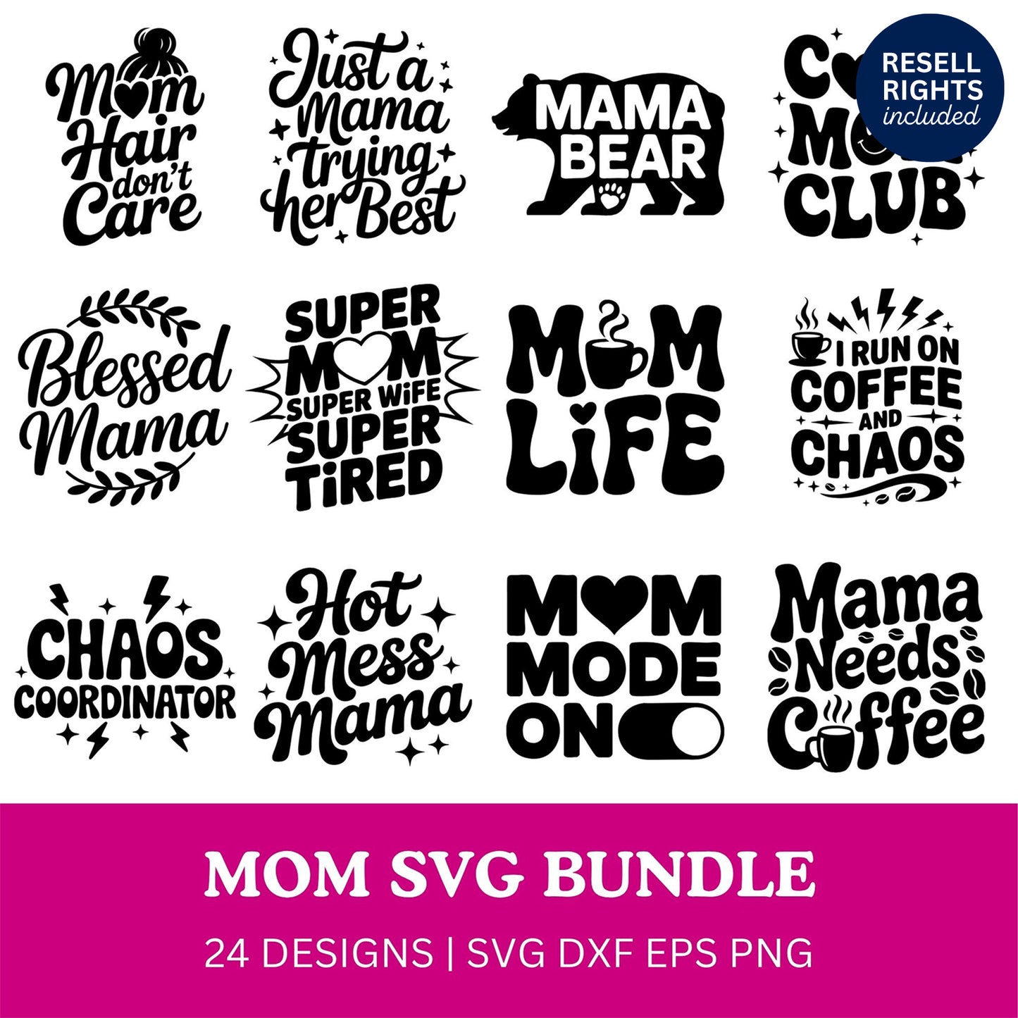 Mom SVG Bundle | Resell Rights Included
