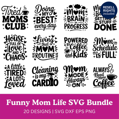 Funny Mom Life SVG Bundle