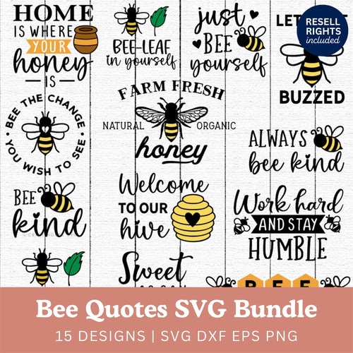 Bee Quotes SVG Bundle