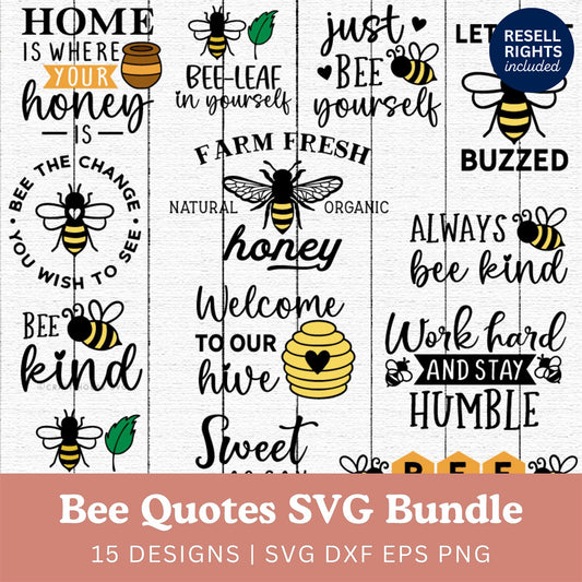 Bee Quotes SVG Bundle | Resell Rights Included