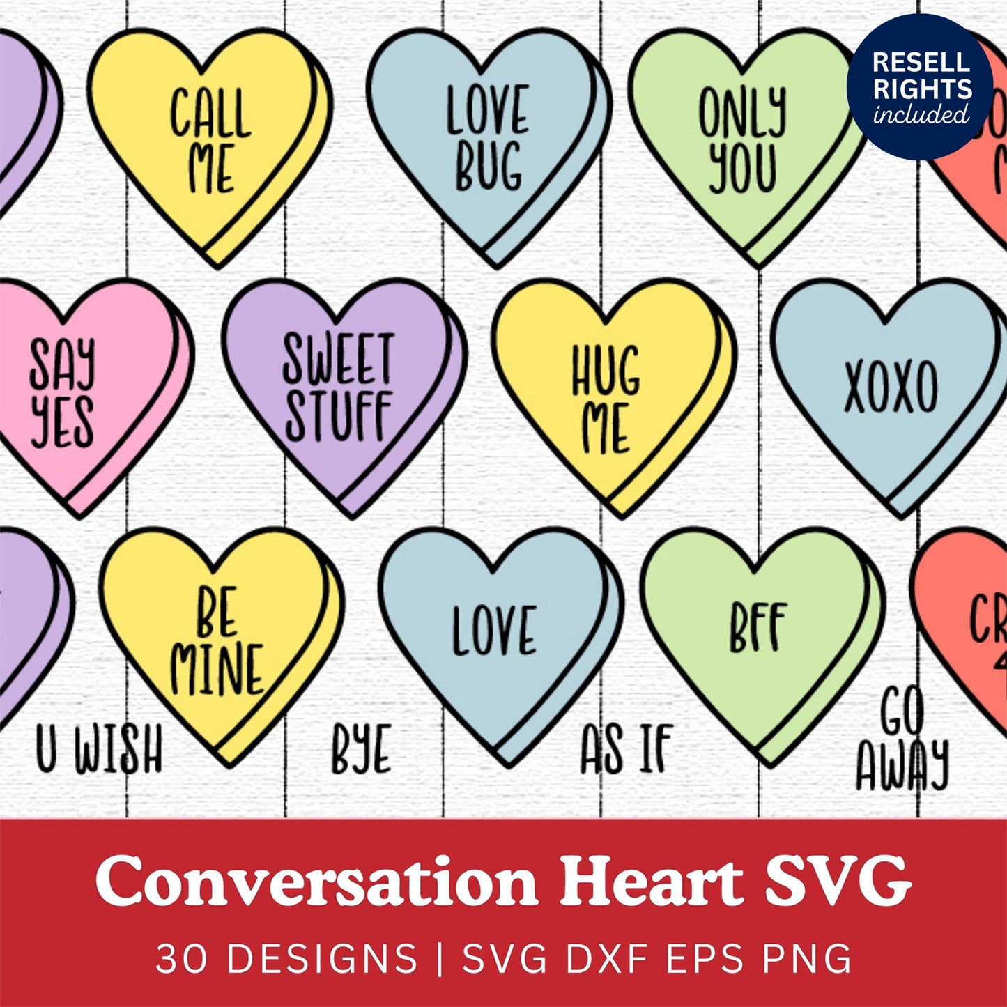 Conversation Hearts SVG Bundle | Resell Rights Included